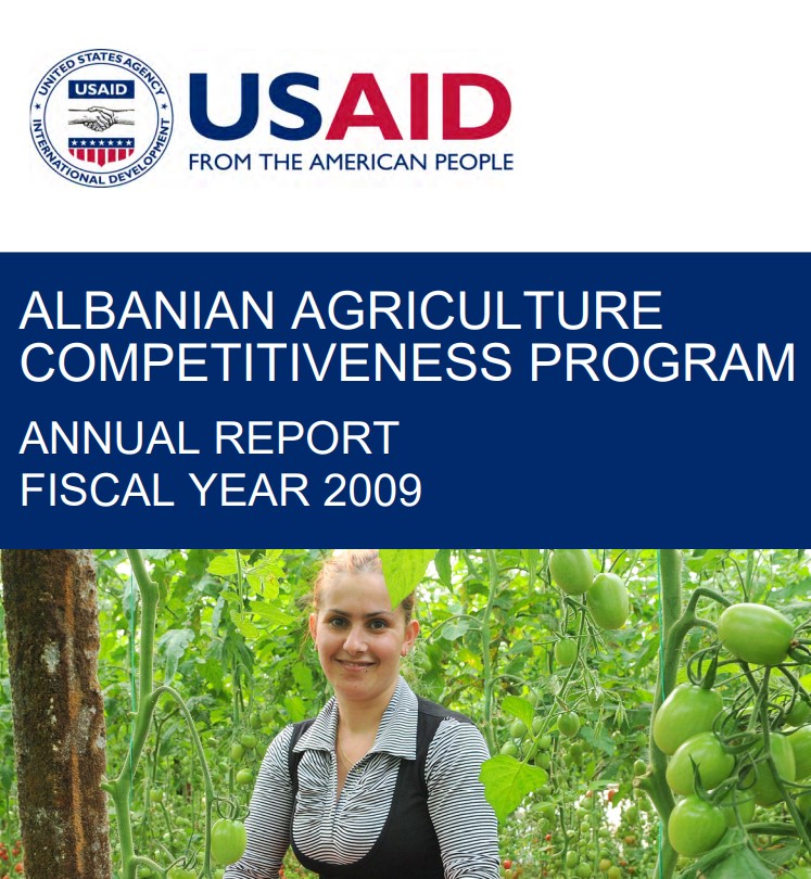 Albanian agriculture competitiveness program: Annual report fiscal year 2009